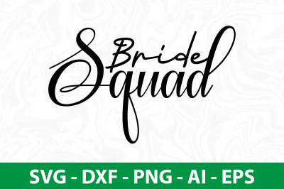 Bride Squad svg