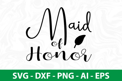 maid of honor svg