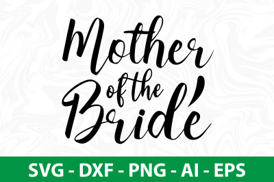 mother of the bride svg