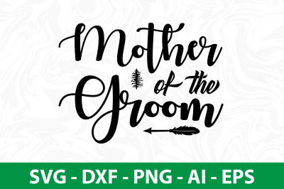 mother of the groom svg