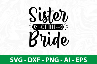 Sister of the Bride svg