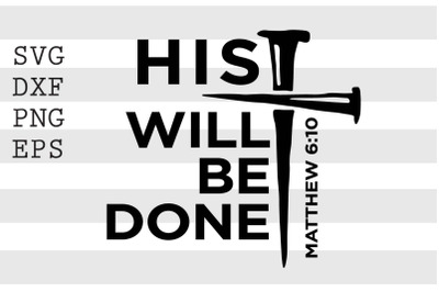 His will be done Matthew 6 10 SVG