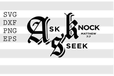 Ask seek knock Matthew 7 17 SVG