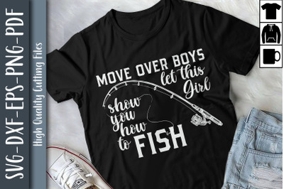 Let This Girl Show You How To Fishs