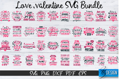 Love SVG, Love Quotes, Valentines Day, Valentines Bundle v2