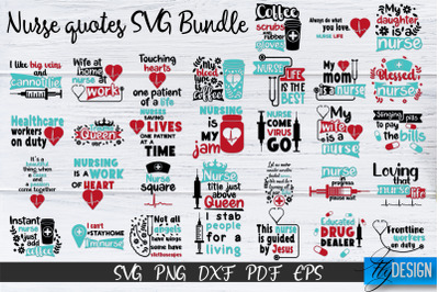 Nurse Quotes SVG Bundle&2C; Nursery SVG&2C; Nursing Funny Quotes 1