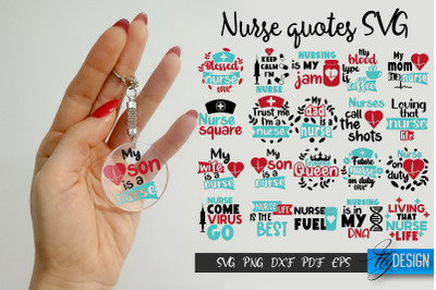 Nurse Keychain SVG Bundle&2C; Nursery Svg&2C; Nursing Quotes SVG