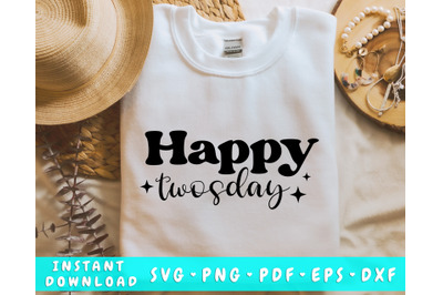 Happy Twosday SVG&2C; 22 February 2022 SVG Cut File&2C; Twosday SVG