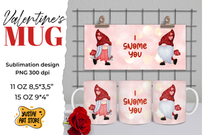 Valentines gnome sublimation mug design &amp;quot;I Gnome You&amp;quot;