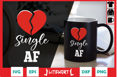 Broken Heart Single AF Anti-Valentine