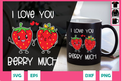 I love you berry much Strawberry Couple