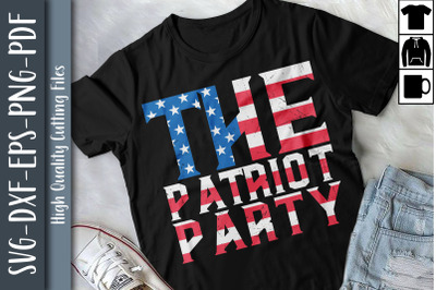 4th Of July Gift The Patriot Party