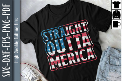 Straight Outta Merica Usa Flag