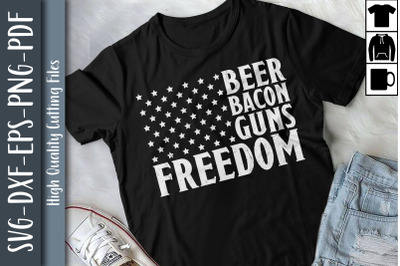 Beer Bacon Guns And Freedom Gift