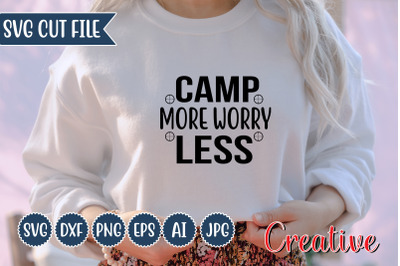 Camp more worry less