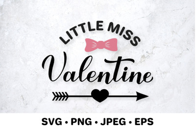 Little Miss Valentine. Valentines Day for kids SVG