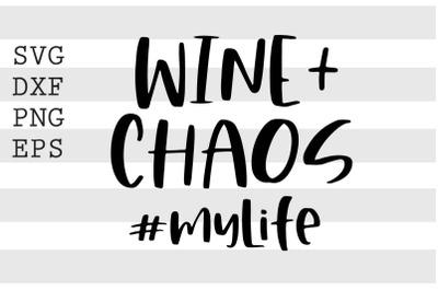 Wine plus Chaos Mylife SVG