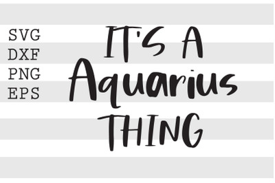 Its a aquarius thing SVG