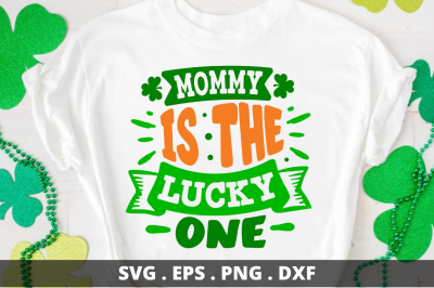 mommy is the lucky one