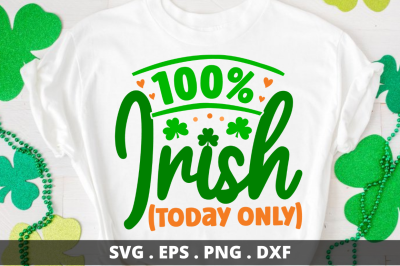 100&25; irish &28;today only&29;