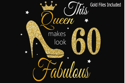 60th birthday svg, Queen Birthday 60 Svg, Gold glitter 60 Birthday svg