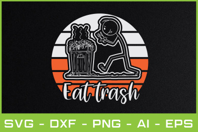 EAT TRASH SVG
