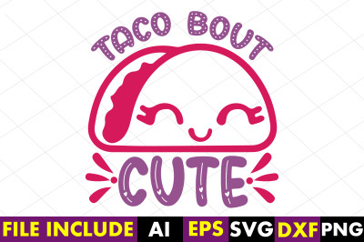 Taco bout cute