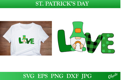 St Patricks Day Gnome SVG. Love Quote With Gnome SVG&2C; PNG