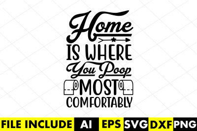 Home Is Where You Poop Most Comfortably