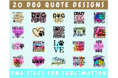 Dog Quote Sublimation Designs Bundle, 20 Designs, Dog Owner PNG