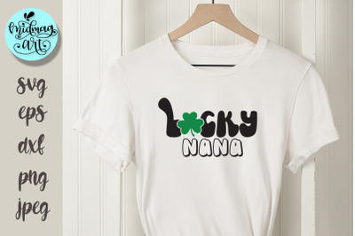 Lucky nana svg, St. Patrick&#039;s day svg