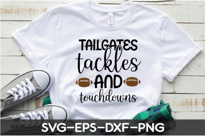 tailgates tackles and touchdowns svg