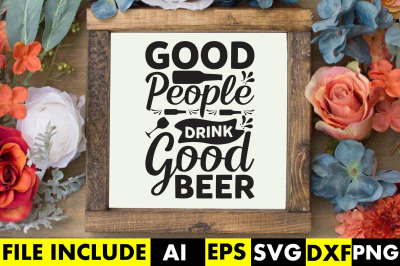 Good people drink good beer