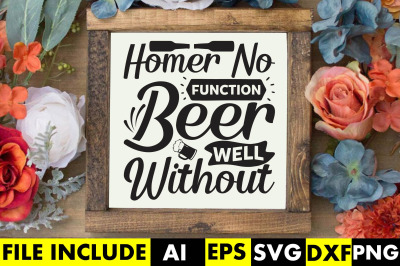 Homer no function beer well without