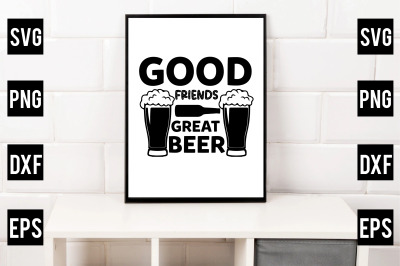 good friends great beer