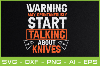 WARNING MAY SPONTANEOUSLY START TALKING ABOUT KNIVES-