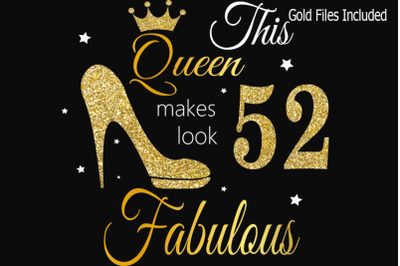 52nd birthday svg, Queen Birthday 52 Svg, Gold glitter 52 Birthday svg