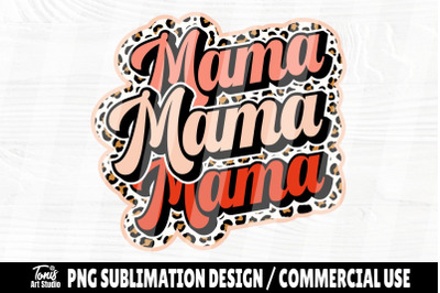 Valentine Mama PNG, Sublimation Design, Mama Png