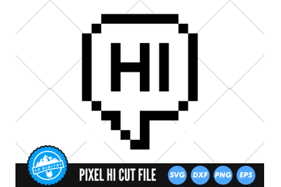 Pixel Hi Speech Bubble SVG | Speech Bubble Words Cut File