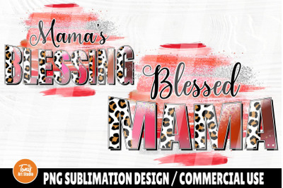 Blessed Mama PNG | Mama&#039;s Blessing Png | Sublimation Designs | Mommy a