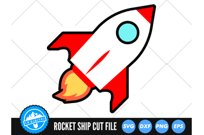 Rocket Ship SVG | Space Ship Cut File | Rocket SVG