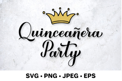 Quinceanera Party. Quinceaera SVG. 15th Birthday