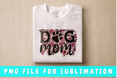 Dog Mom PNG For Sublimation