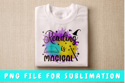 Reading is magical PNG for sublimation