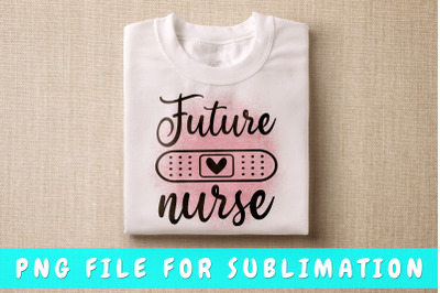 Future nurse PNG for sublimation