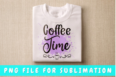 Coffee time PNG for sublimation