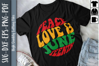 Funny Slogan Peace Love Juneteenth