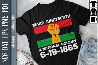 Make Juneteenth A National Holiday