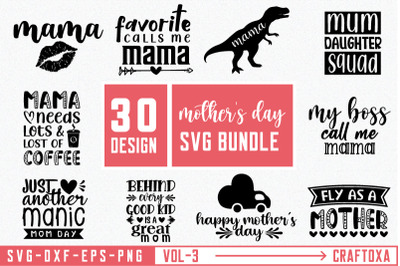Mothers Day Bundle - SVG, PNG, DXF, EPS
