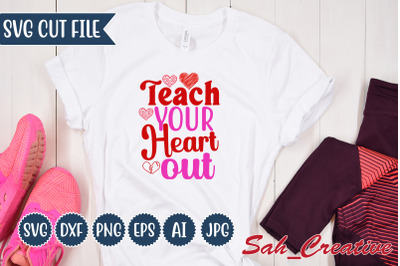 teach your heart out svg Design